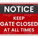 Keep gate closed at all times red color sign sticker printable,locked, home depot, english, label, poster icon, badge, security, safety, vector file, secure
