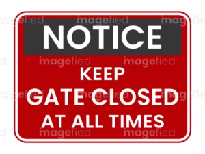 Keep gate closed at all times red color sign sticker printable,locked, home depot, english, label, poster icon, badge, security, safety, vector file, secure