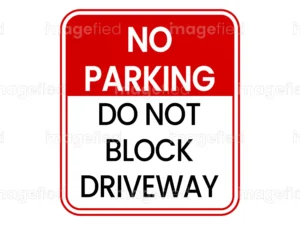 Do not block driveway sign