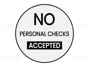 No personal checks accepted sign