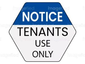 Tenants use only sign