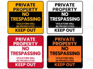 Private property sign, no trespassing violators will be prosecuted, keep out