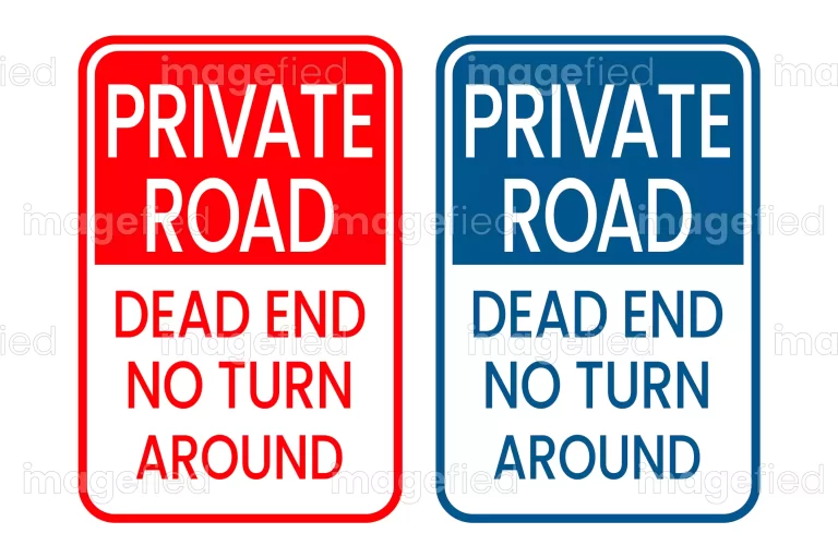 Private road signs, dead end no turn around, no outlet