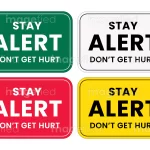 Stay alert sign stickers digital downloadable file in green grey red and yellow backgrounds