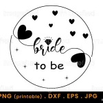 Bride To Be Svg