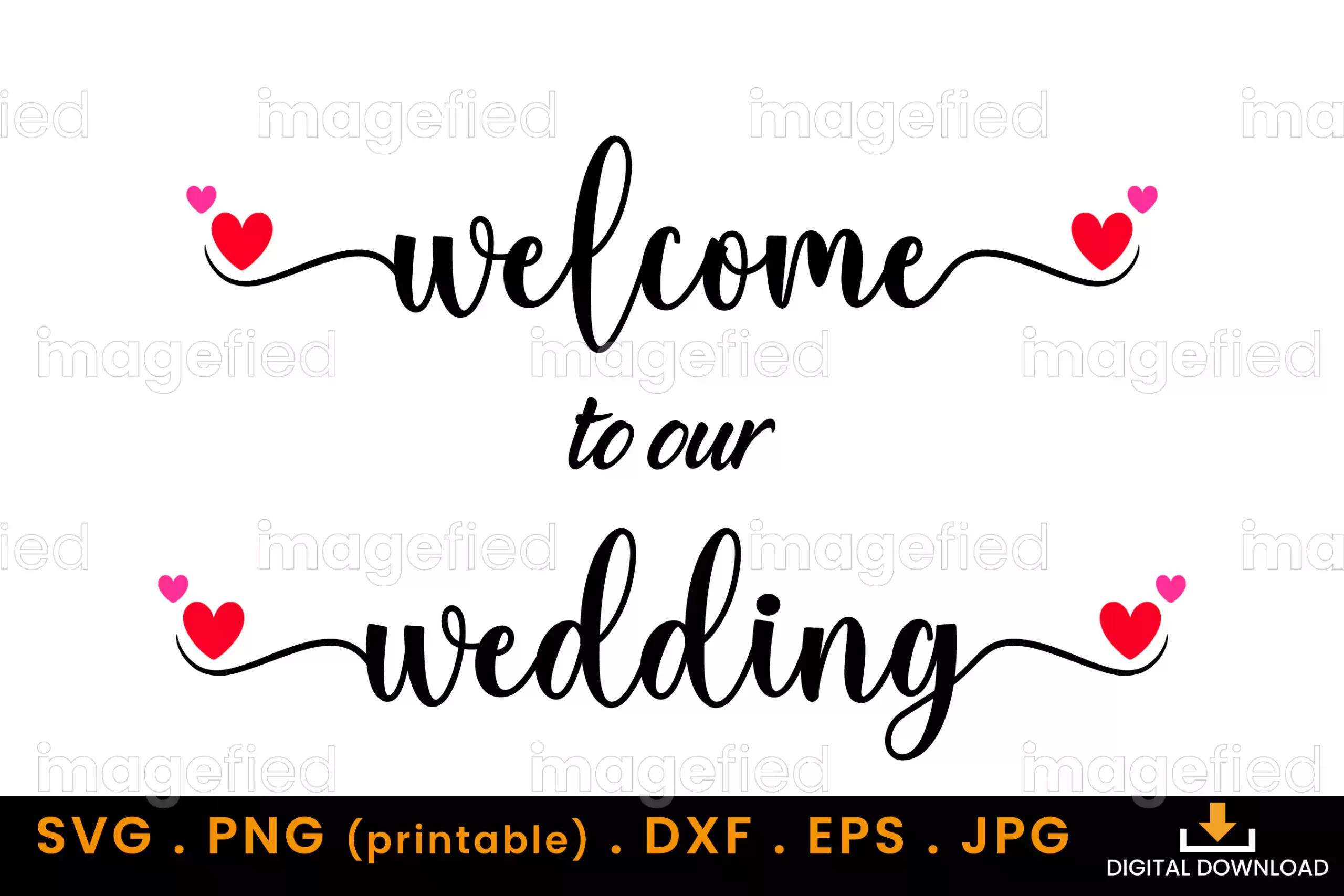 Wedding Welcome Sign Svg Welcome to Our Wedding (Instant Download) 