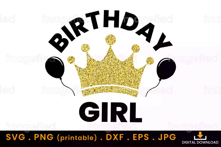 Birthday girl, Bday Digital Downloadable Files, For Greeting Cards, Gift Packaging, t Shirts, Banners, Stickers