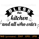 Bless This Kitchen Svg