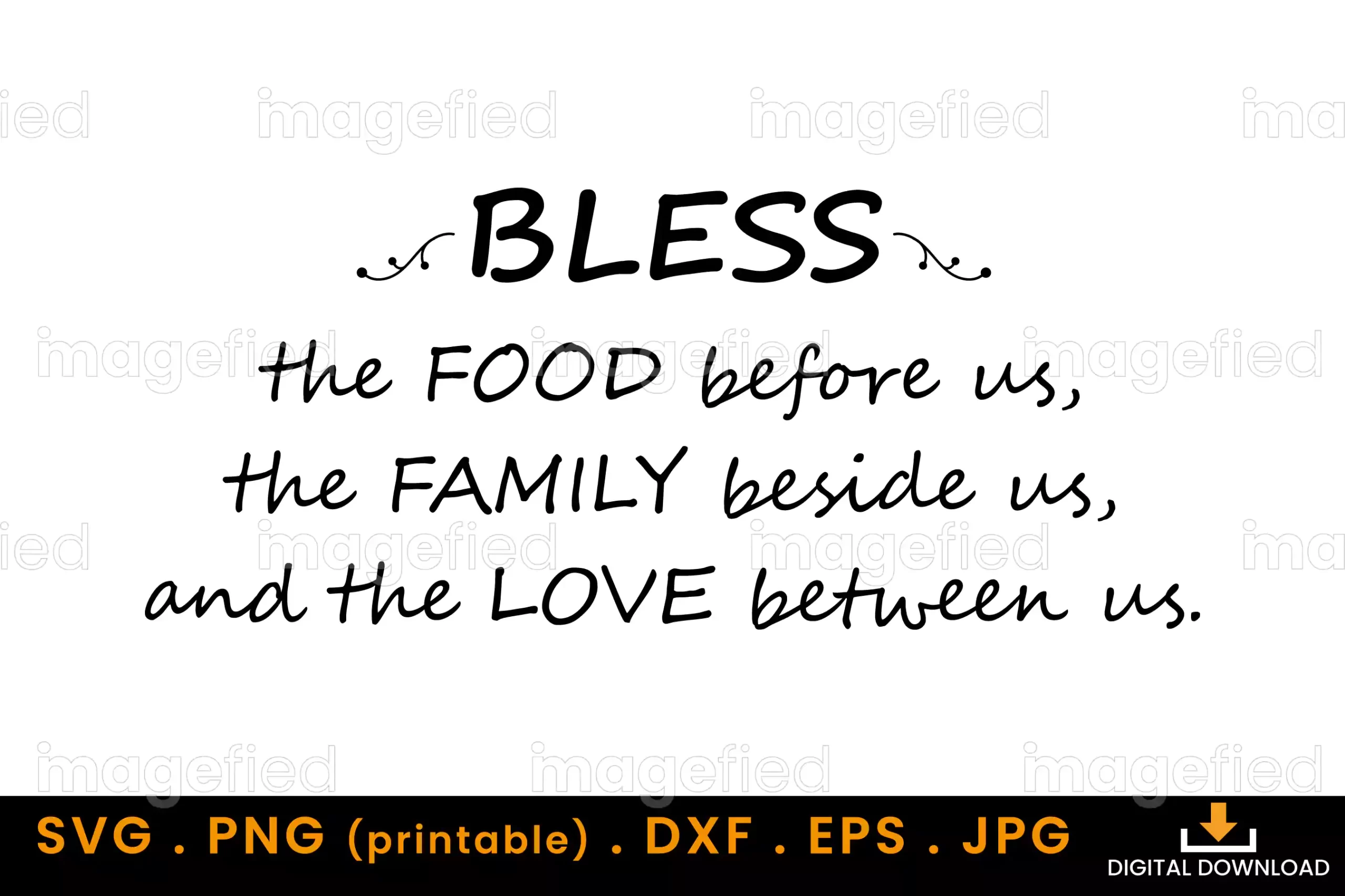Bless the Food Before Us Svg, the Family Beside Us and the Love Between Us, Kitchen Quotes Dinner Blessings Svg, for Framed Wall Art, Cricut files