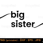 big sister svg