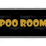 Poo Room Sign