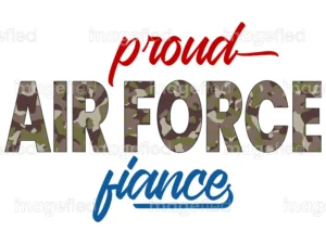 Proud Air Force Fiance