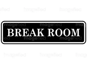 Break Room Sign