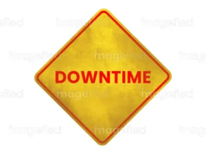 Downtime Sign