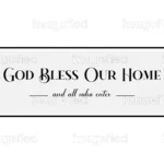 God Bless Our Home Sign