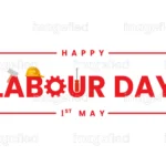 Happy Labour Day Sign