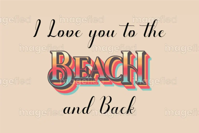 I Love You To The Beach And Back Sign, Art, Retro Art, Vector