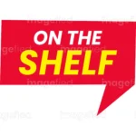 On The Shelf Sign