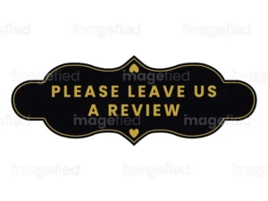Please Leave Us A Review Sign