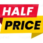 Half Price Sign