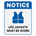 Life Jackets Must Be Worn