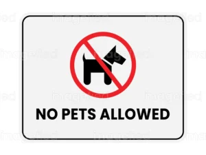 No Pets Allowed Sign