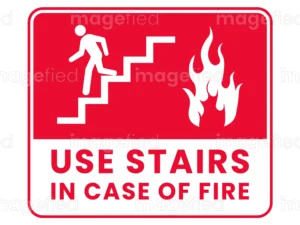 Use Stairs in Case of Fire
