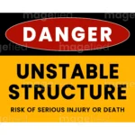 Unstable Structure Sign