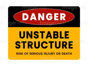 Unstable Structure Sign