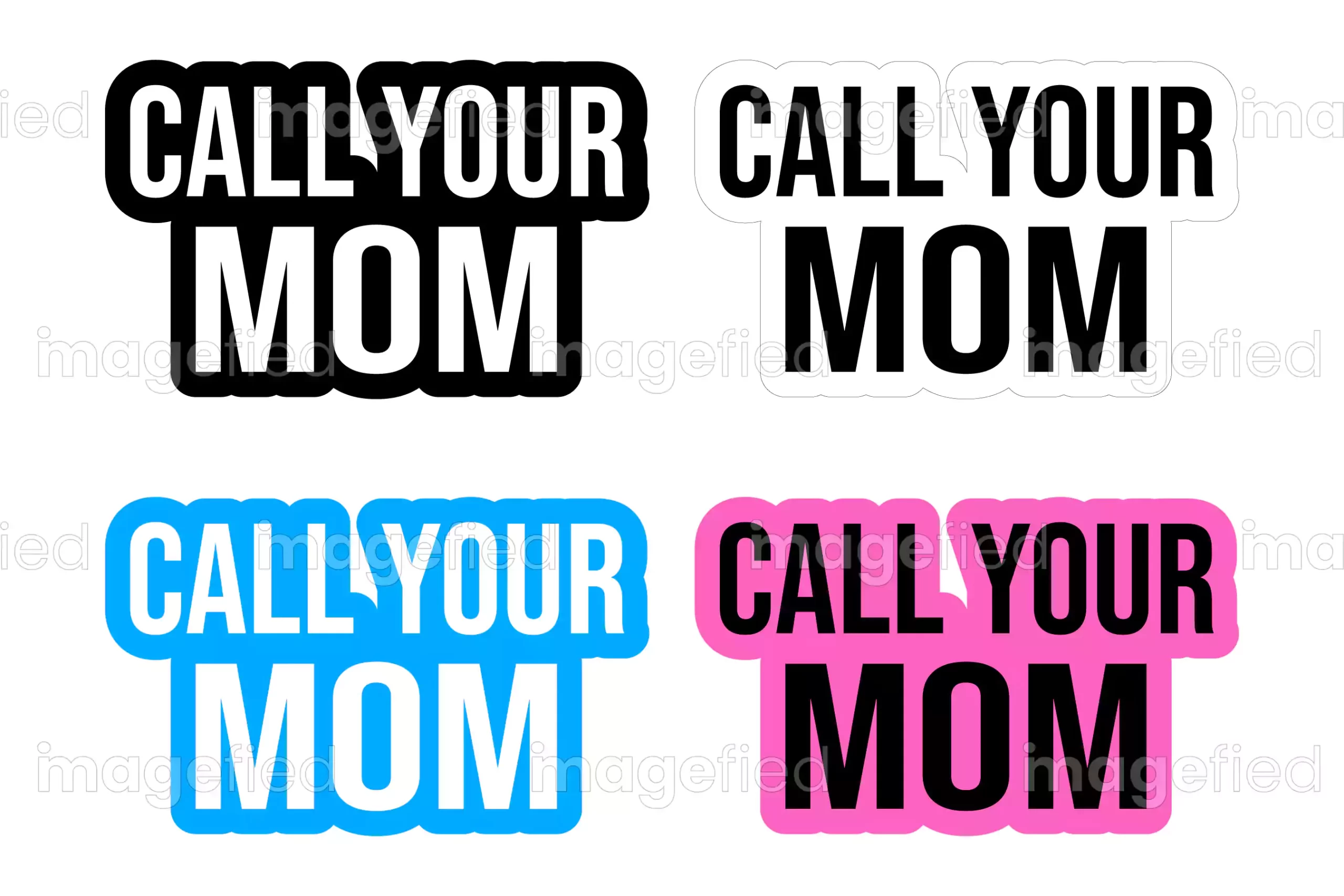 Call your mom sign stickers downloadable files, a heartwarming reminder ...