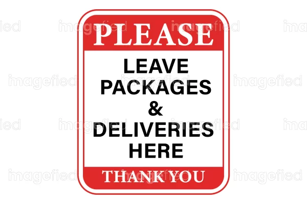 Leave Packages Here Sign Stickers Labels Please Leave Packages And Deliveries Here Thank You 
