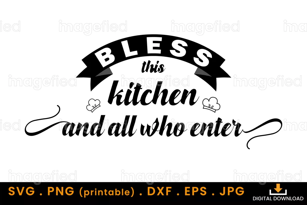 Bless This Kitchen Svg, Bless This Kitchen Svg and All Who Enter Svg ...